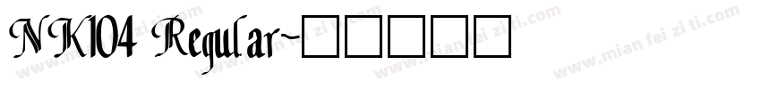 NK104 Regular字体转换
